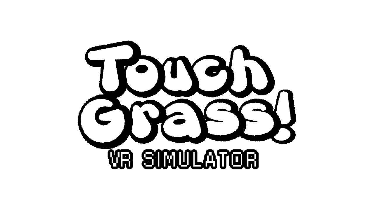 Touch Grass! VR Simulator logo over a bright green meadow